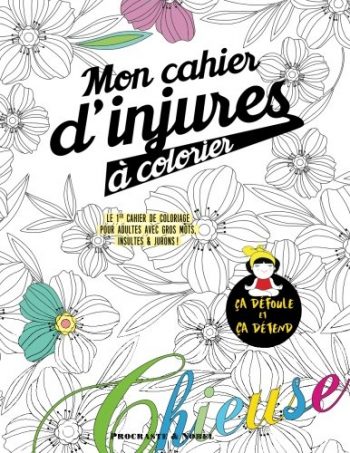 Cahier de coloriage injures insolite